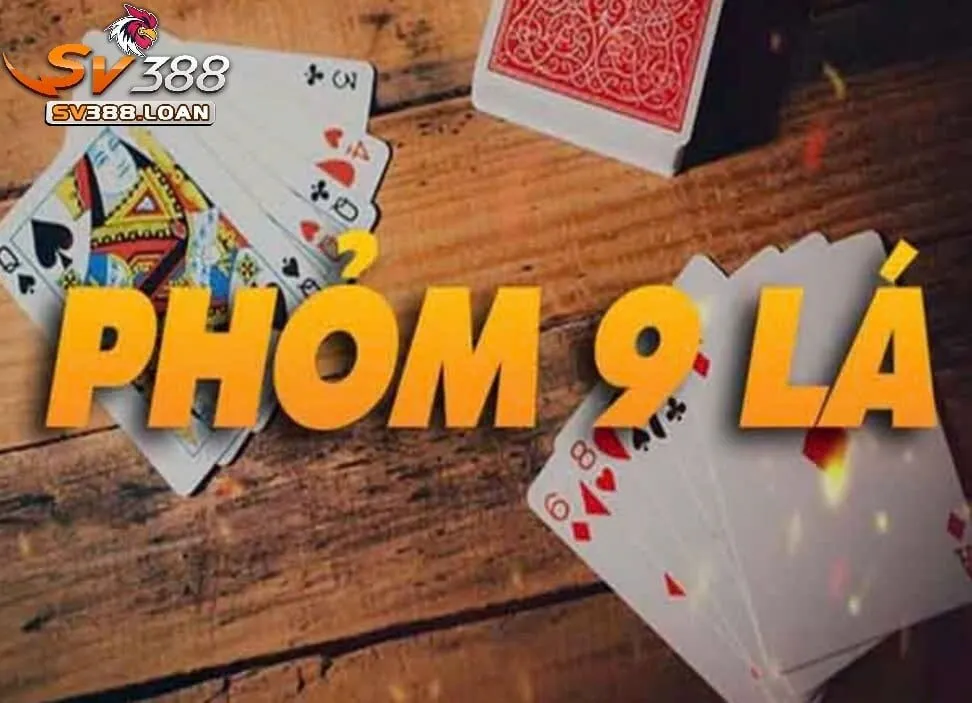 Cách Chơi Phỏm 9 Cây Sv388 Hướng Dẫn Chơi Game Bài Hấp Dẫn 3 Luật Cách Chơi Phỏm 9 Cây Sv388 đơn giản, dễ hiểu