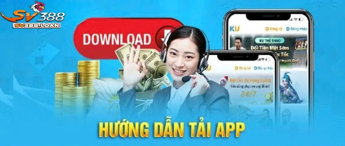 TRANG CHỦ 39 Hướng dẫn tải app Sv388 về máy nhanh nhất